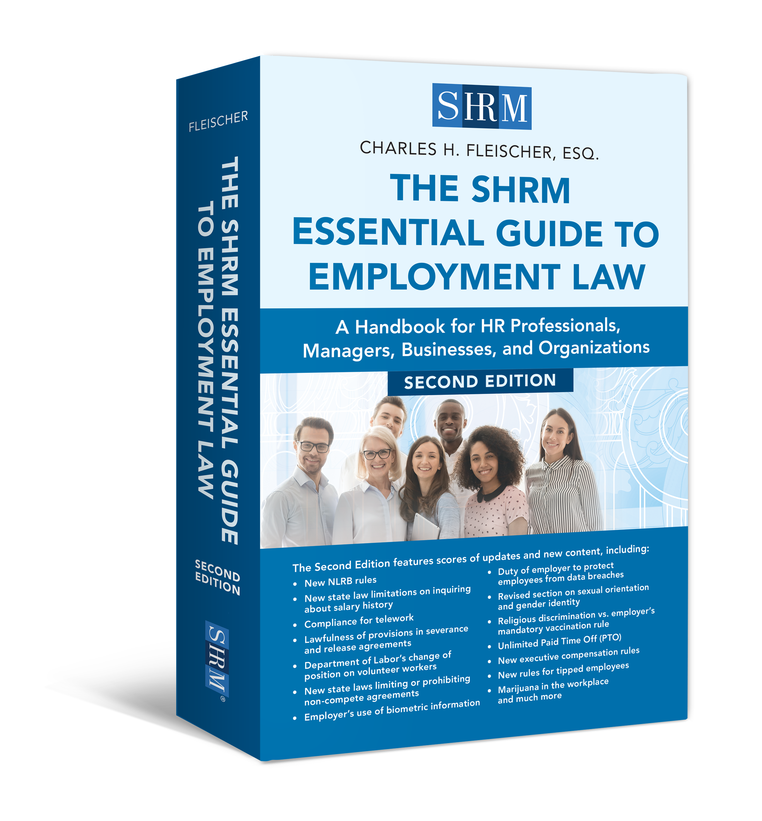 The SHRM Essential Guide to Employment Law: A Handbook for HR Professionals, Managers, Businesses, and Organizations, Second Edition book cover