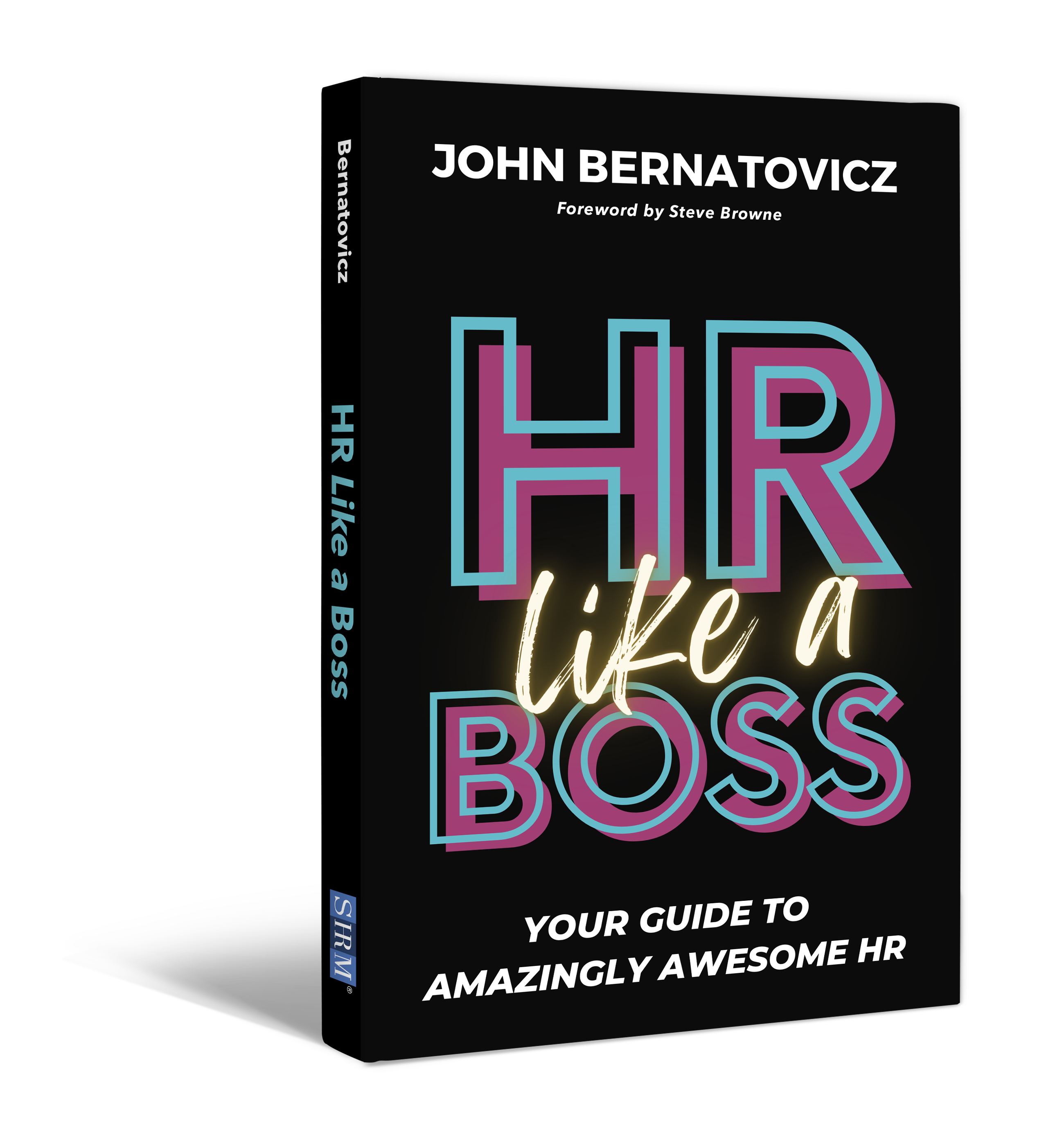 HR Like a Boss: Your Guide to Amazingly Awesome HR book cover
