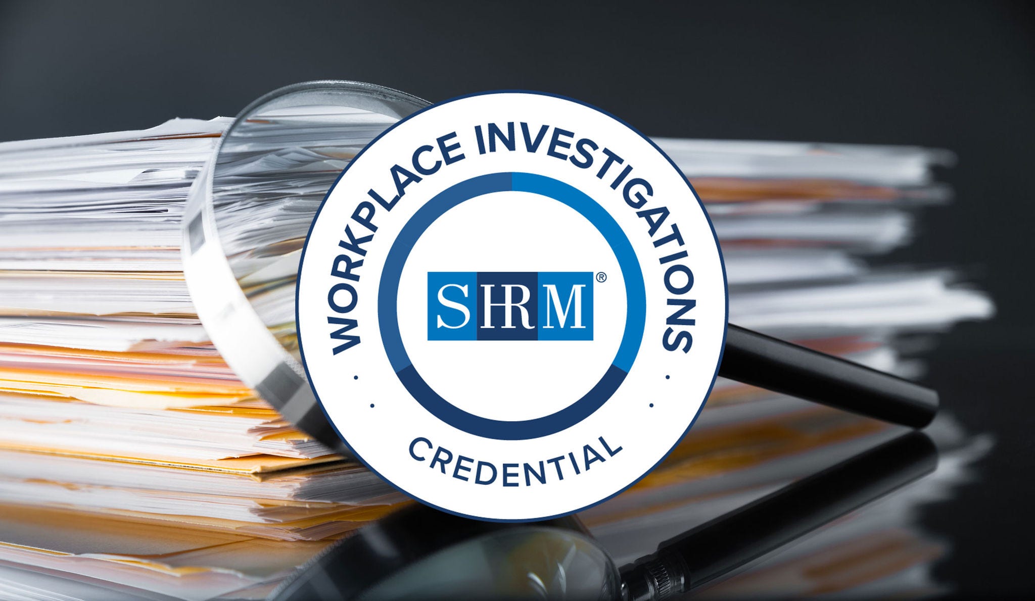 Workplace Investigations Specialty Credential