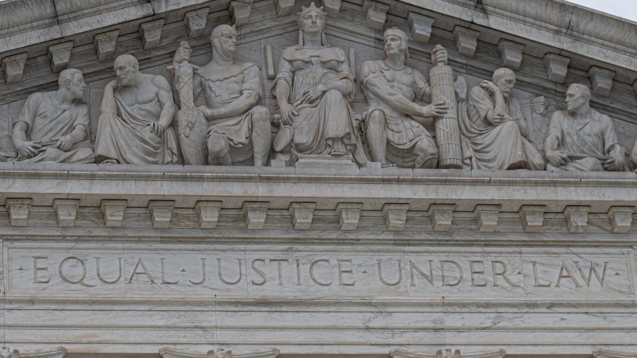 The U.S. Supreme Court facade, which reads "equal justice under law."